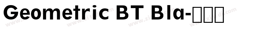 Geometric BT Bla字体转换 Geometric BT Bla字体转换